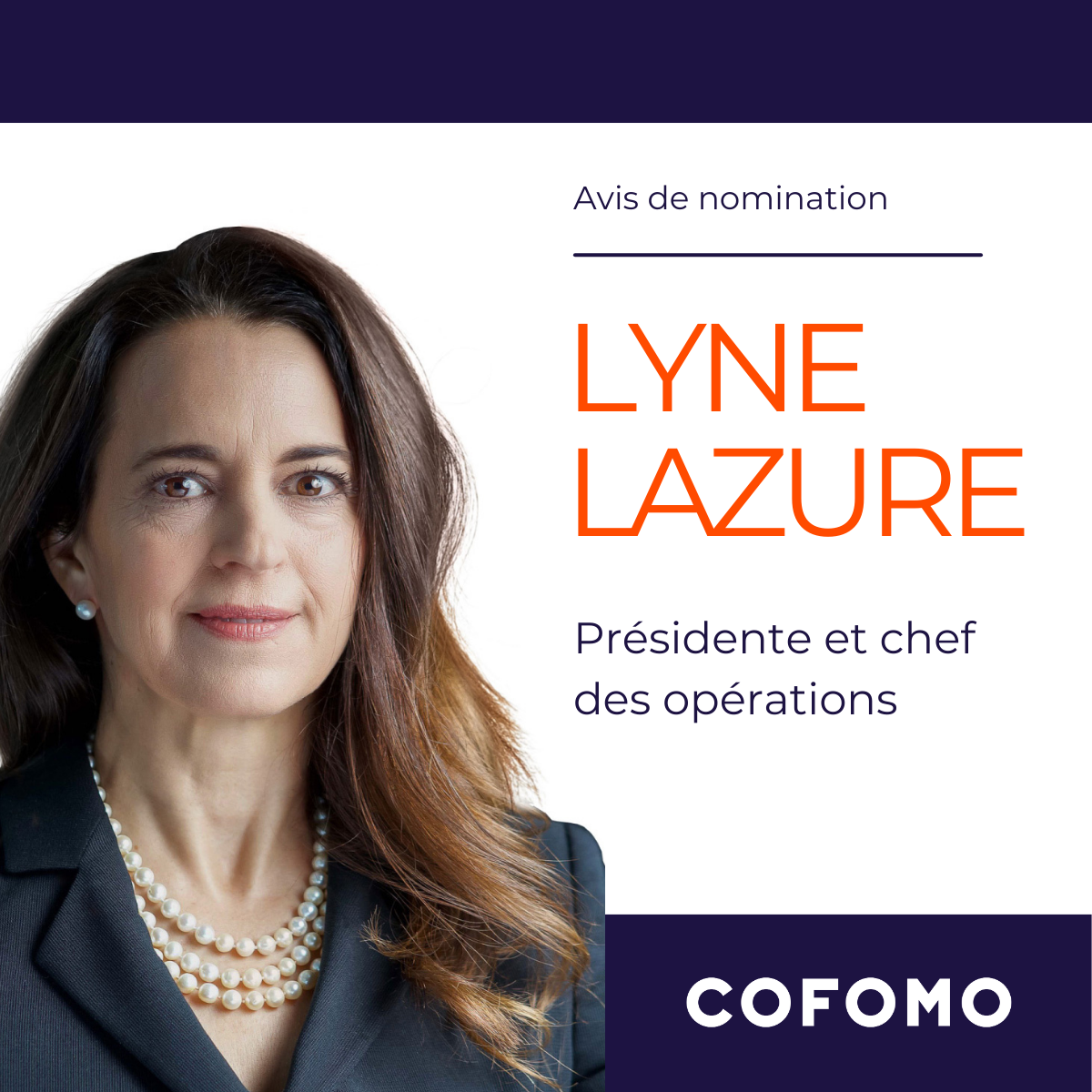 Nomination de Lyne Lazure au poste de Présidente et chef des opérations de Cofomo